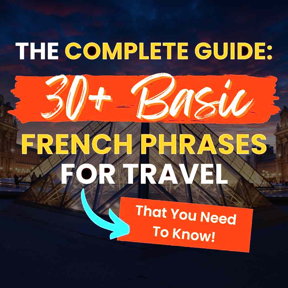 30 Basic French Phrases for Travel